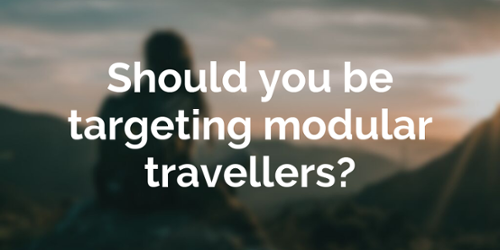 Latest blog post: Should you be targeting modular travellers? 