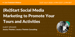 (Re)Start Social Media Marketing to Promote Your Tours and Activities Image