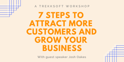 7 steps to attract more customers and grow your business  Image