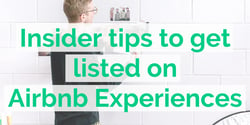 Insider tips to get listed on Airbnb Experiences  Image